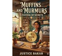 Muffins and Murmurs: A Festival of Secrets