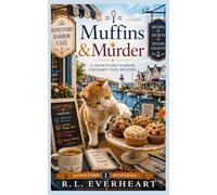 Muffins & Murder: A Honeyford Harbor Culinary Cozy Mystery