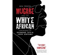 Mugabe and the White African
