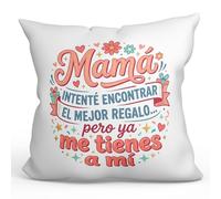 Mugffins Cuscino con imbottitura regalo mamma divertente | Cuscino mamma spiritoso frase intenté encontrar el mejor regalo... pero ya me tienes a mí in Spagnolo 40x40cm poliestere | progenitores v4