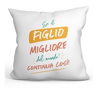 Mugffins Cuscino FIGLIO - En italiano - Sei il migliore continua cosi - Idee Regali Divertenti - Rivestimento e Imbottitura (40x40 cm). Tatto Cotone
