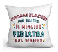 Mugffins Cuscino PEDIATRA uomo - En italiano - Congratulazioni per essere il miglior - Idee Regali Divertenti Laurea Compleanno - Rivestimento e Imbottitura (40x40 cm). Tatto Cotone