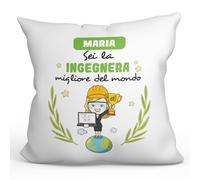 Mugffins Cuscino PERSONALIZZABILE INGEGNERA donna - In italiano - Sei migliore del mondo - Idee Regali Divertenti Laurea Compleanno - Rivestimento e Imbottitura (40x40 cm). Tatto Cotone