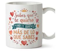 Mugffins regalo romantico tazza con frase Sabes que te quiero pero te quiero más de lo que sabes in Spagnolo | anniversario matrimonio, san valentino,marito e moglie | enamorados v2