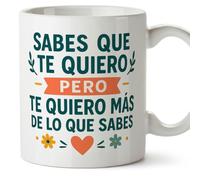 Mugffins regalo romantico tazza con frase Sabes que te quiero pero te quiero más de lo que sabes in Spagnolo | anniversario matrimonio, san valentino,marito e moglie | pareja-2 v1