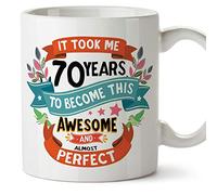 Mugffins Seventy Birthday Mug -It Took Me 70 Years to Become This Awesome And Almost Perfect - Funny Anniversary Present for People 70 Years Old