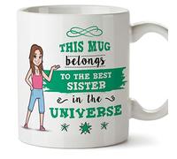 Mugffins Sister Mug/Cup - Best Sister in The Universe - Coffee Mug for Breakfast/Birthday Presents for Siblings/Ceramic 11 oz