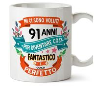 Mugffins Tazza 91 Compleanno- In italiano - Mi ci sono voluti 91 anni per diventare cosi fantastico - 350 ml - Regalo Originale e Divertente