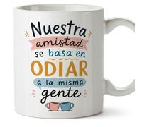 Mugffins tazza divertente per amiche e amici Amistad v1 | Ceramica 330 ml; «Nuestra amistad se basa en odiar a la misma gente» in Spagnolo