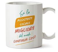 Mugffins Tazza in ceramica per ASSISTENTE SOCIALE donna 11 oz / 350 ml - In italiano - Sei il miglior del mondo Continua così! - Idea regalo per compleanno, anniversario, natale, laurea