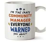 Mugffins Tazza in ceramica per COMMUNITY MANAGER 11 oz / 350 ml - In inglese - Everyone warned you about - Idea regalo per compleanno, anniversario, natale, laurea