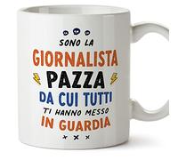 Mugffins Tazza in ceramica per GIORNALISTA donna 11 oz / 350 ml - In italiano - Tutti ti hanno messo in guardia - Idea regalo per compleanno, anniversario, natale, laurea