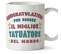 Mugffins Tazza in ceramica per TATUATORE uomo 11 oz / 350 ml - In italiano - Congratulazioni per essere il miglior - Idea regalo per compleanno, anniversario, natale, laurea