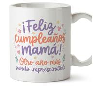 Mugffins tazza mamma con frase ¡Feliz cumpleaños mamá! Otro año más siendo imprescindible in Spagnolo | 330 ml 11 oz | Idea regalo originale | papi mami v3