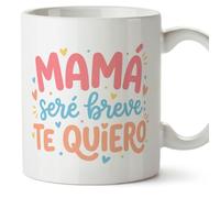 Mugffins tazza mamma con frase Mamá seré breve: te quiero in Spagnolo | 330 ml 11 oz | Idea regalo originale | papi mami v6