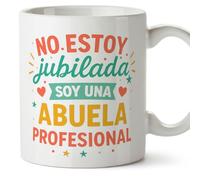 Mugffins tazza nonna divertente con frase No estoy jubilada soy una abuela profesional in Spagnolo | regalo nonna compleanno Natale | 330 Ml 11 oz | Abuelitos-2 v1.1MA