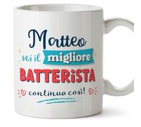 Mugffins Tazza Personalizzata in ceramica per BATTERISTA uomo 11 oz / 350 ml - In italiano - continua così! - Idea regalo per compleanno, anniversario, natale, laurea