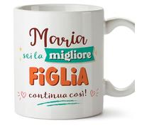 Mugffins Tazza Personalizzata in ceramica per FIGLIA 11 oz / 350 ml - In italiano - continua così! - Idea regalo per compleanno, anniversario, natale