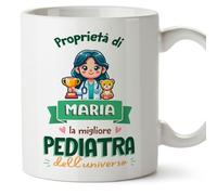 Mugffins Tazza Personalizzata in ceramica per PEDIATRA donna 11 oz / 350 ml - In italiano - Proprietà di - Idea regalo per compleanno, anniversario, natale, laurea