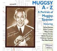 Muggsy Spanier Muggsy A-Z: A Portrait of Muggsy Spanier (CD) Album
