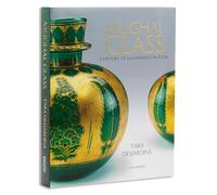 Mughal Glass: A History of Glassmaking in India