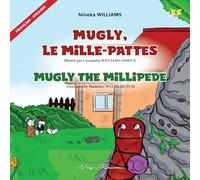 Mugly le mille-pattes: Mugly the millipede