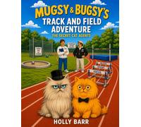 Mugsy & Bugsy's Track and Field Adventure: The Secret Cat Agents