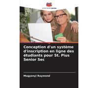 Mugyenyi Raymon Conception d'un système d'inscription en ligne des é (Tascabile)