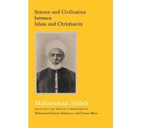 Muhammad Abduh Science and Civilisation between Islam and Chr (Copertina rigida)