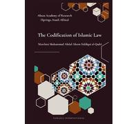 Muhammad Abdul Aleem Siddiqui Al-Qadr The Codification of Islamic La (Tascabile)