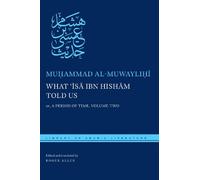 Muḥammad al-Muwayliḥī What ʿĪsā Ibn Hishām Told Us (Copertina rigida)