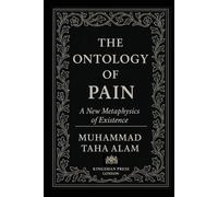 Muhammad Alam The Ontology of Pain (Tascabile)