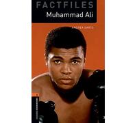 Muhammad Ali. Oxford bookworms library. Livello 2. Con audio pack. Con espansione online: Graded readers for secondary and adult learners