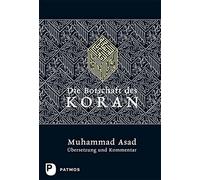 Muhammad Asad Ahmad von Denffer (Ü Die Botschaft des Koran - (Copertina rigida)