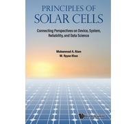 Muhammad Ashraf Principles Of Solar Cells: Connecting Perspectives O (Tascabile)