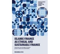 Muhammad Ayub Islamic Finance as an Ethical and Responsible F (Copertina rigida)