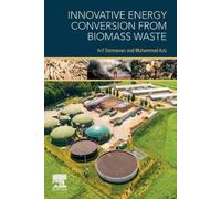 Muhammad Aziz Innovative Energy Conversion from Biomass Waste (Tascabile)