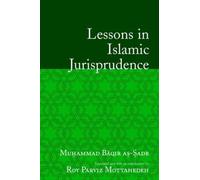 Muhammad Baqir As-Sadr Lessons in Islamic Jurisprudence (Tascabile)