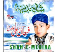 Muhammad Farhan Ali Qadri - Shah E Medina - Vol.4 - Nuovo Naat Cd