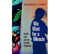 Muhammad H. Zaman We Wait for a Miracle (Copertina rigida)