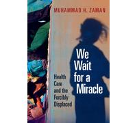 Muhammad H. Zaman We Wait for a Miracle (Copertina rigida)