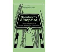 Muhammad Hairulah Yahya Bamboo's Blueprint (Tascabile)
