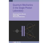 Muhammad Hamza Waseem Faizan-e-Ila Quantum Mechanics in the (Copertina rigida)