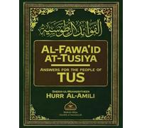Muhammad Ibn Hasan Al-Hurr Al-Amili Al-Fawa'id at-Tusiya (Tascabile)