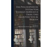 Muhammad Ibn Ib Das Philosophische System von Schirázi (1640[ (Copertina rigida)