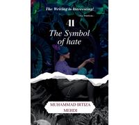 Muhammad Irtiza Mehdi 41 The Symbol of Hate (Tascabile)