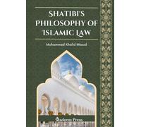 Muhammad Khalid Masud Masud Shatibi's Philosophy of Islamic Law (Tascabile)