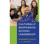 Muhammad Khalifa Culturally Responsive School Leadership (Tascabile)