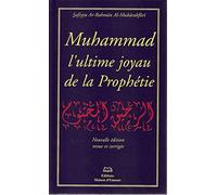Muhammad l Ultime Joyau de la Prophetie Ou le Nectar Cachete