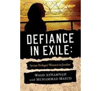 Muhammad Masud Waed Athamneh Defiance in Exile (Tascabile)